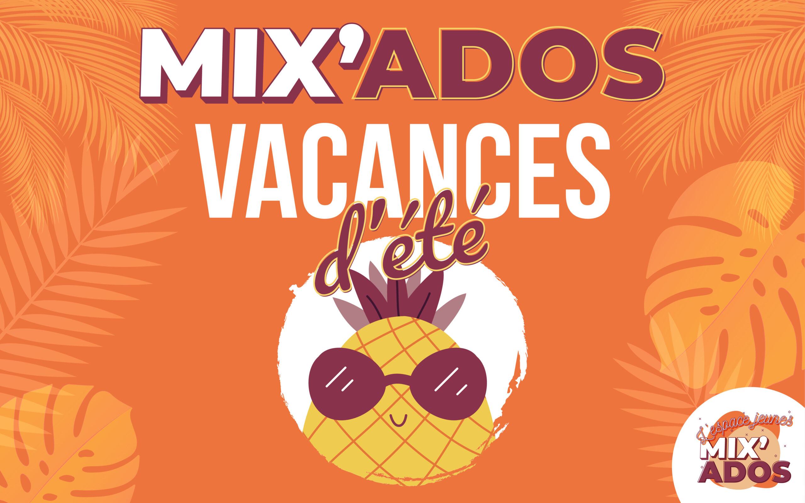 Découvrez le programme du mois de juillet à Mix&rsquo;Ados !