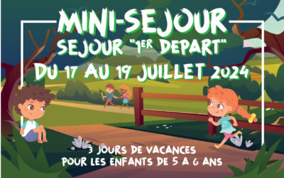 Mini-séjour « 1er départ » : 3 jours de vacances pour les enfants de 5 à 6 ans