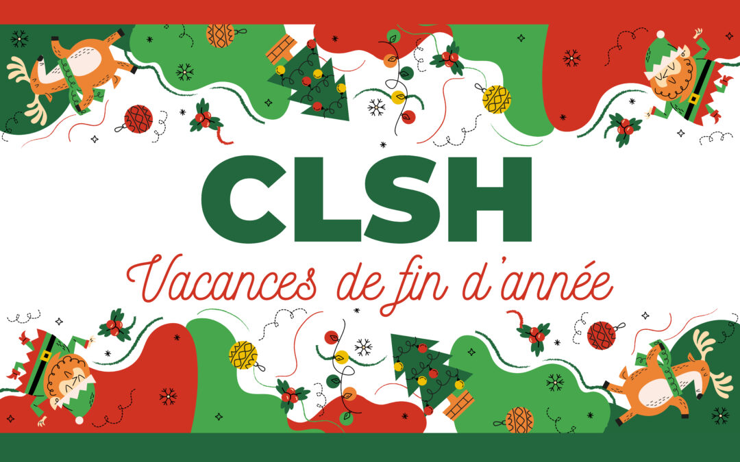 CLSH Vacances Scolaires : découvrez le programme des vacances de fin d’année