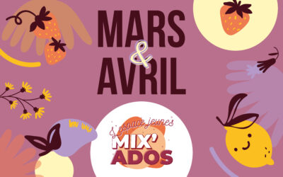 Découvrez le programme de mars et avril à Mix&rsquo;Ados