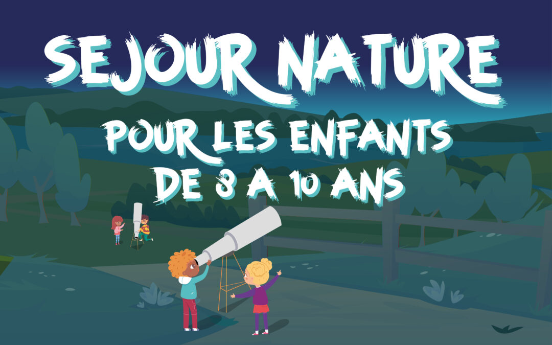 Séjour nature : une semaine de vacances à la campagne pour les enfants de 8 à 10 ans