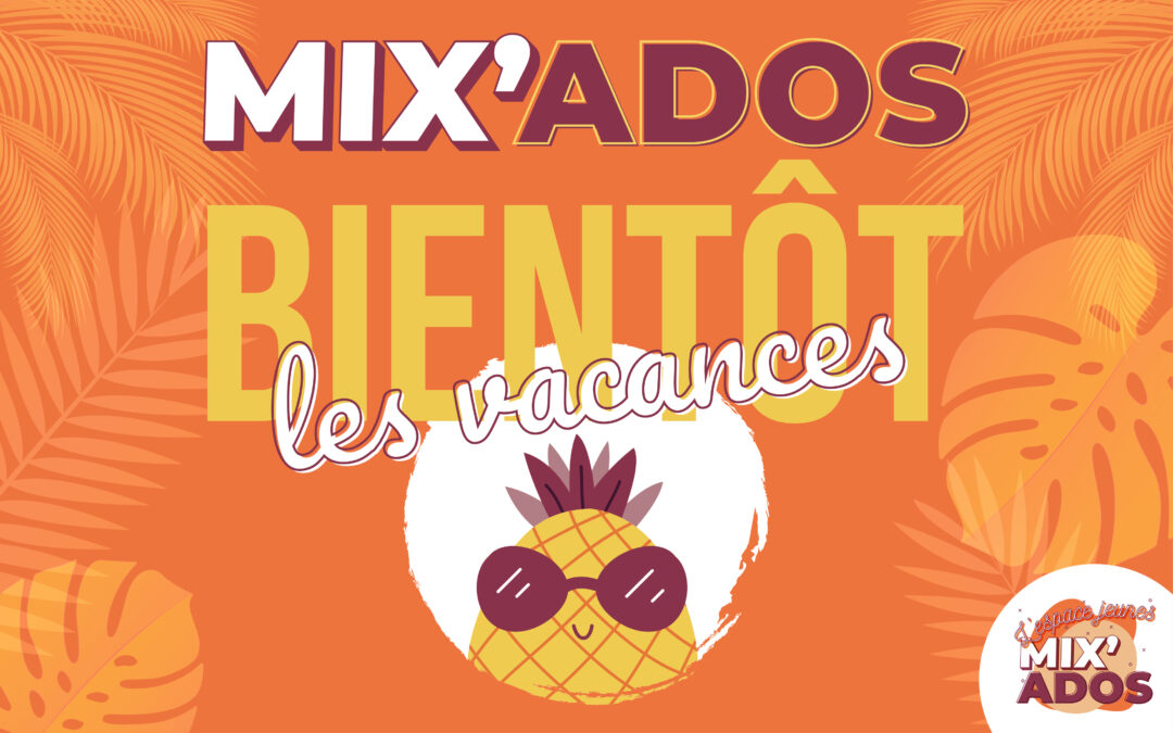 Découvrez le programme des préouvertures à Mix&rsquo;Ados !